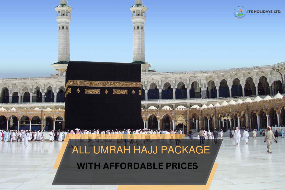 All Umrah Hajj Package with Affordable Prices